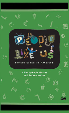 PEOPLE LIKE US: Social Class in America (Home Video)