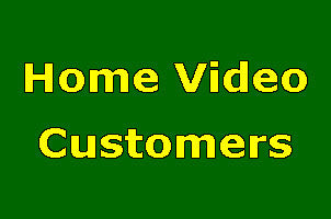 Home Video Customers